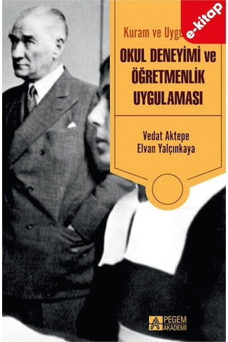 Kuram Ve Uygulamada Okul Deneyimi Ve Öğretmenlik Uygulaması E-ki