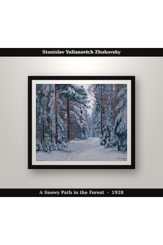 Stanislav Yulianovich Zhukovsky A Snowy Path İn The Forest 1928 Poster, Manzara Duvar Tablosu