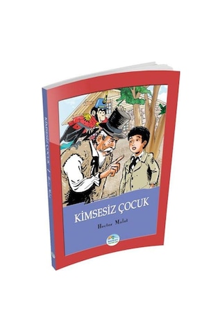 Kimsesiz Çocuk - Hector Malot - Mavi Çatı Yayınları