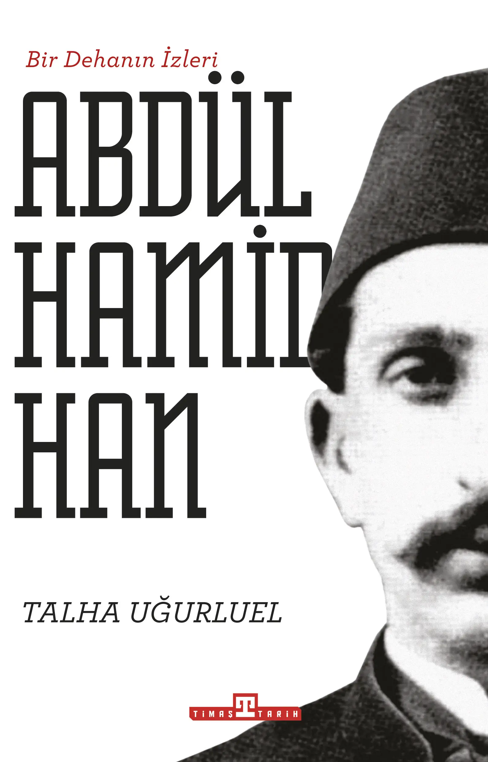 Payitahtın Son Sahibi - Abdülhamid Han 2 Kitap Set - Talha Uğurluel