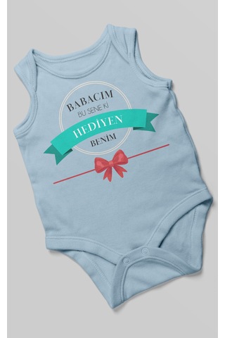 Babacım Bu Sene Ki Hediyen Benim Baskılı Bebek Zıbını Çıtçıtlı Body 8 Renk %100 Pamuk Sıfır Kol Bebe Mavisi