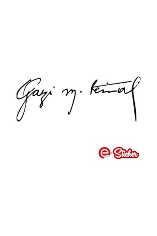 Gazi Mustafa Kemal Atatürk Imza Sticker Oto Sticker (351612886)