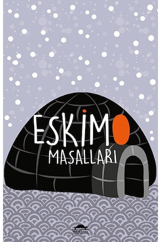 Eskimo Masalları - Özel Ayracıyla