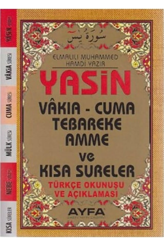 Yasin Vakıa - Cuma Tebareke Amme ve Kısa Sureler (Cep Boy - Üçlü - Kod-038) - Elmalılı Muhammed Hamdi Yazır - Ayfa Basın Yayın