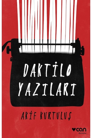 Daktilo Yazıları - Akif Kurtuluş - Can Yayınları