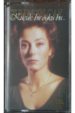 Plak Değildir Kaset Tir Zuhal Olcay Küçük Bir Öykü Bu Kaset