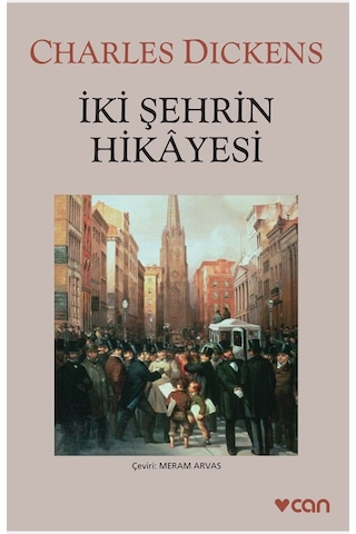 Iki Şehrin Hikayesi (Gri Kapak) - Charles Dickens - Can Yayınları