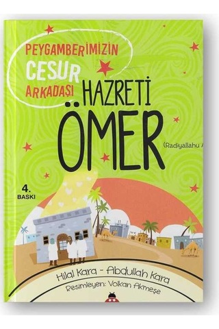 Hz. Ömer (R.A.) Peygamberimizin Cesur Arkadaşı 9786059548632