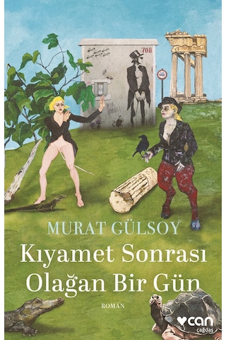 Kıyamet Sonrası Olağan Bir Gün 9789750764493