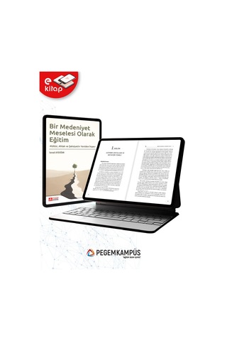 Bir Medeniyet Meselesi Olarak Eğitim E-kitap