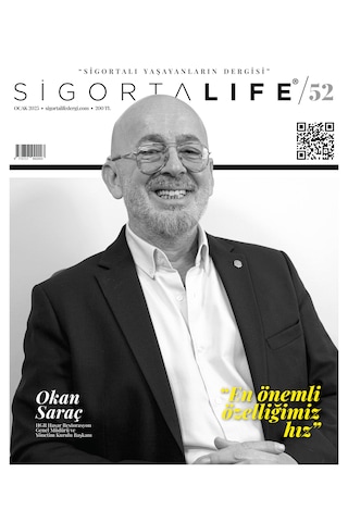Sigorta Life Dergi Sayı 52 Sigorta Life Dergi Sayı 52