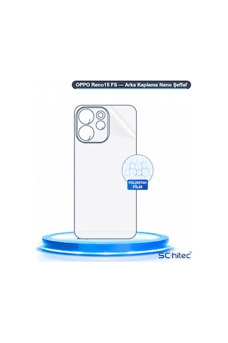 Schitec Oppo Reno15 Fs Uyumlu Arka Yüzey Hidrojel Koruyucu Film 37901808