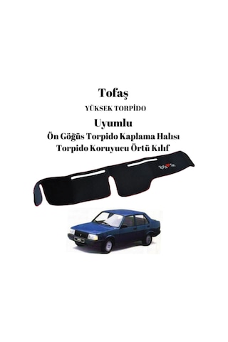 Tofaş Uyumlu Tofaşk Yazılı Ön Göğüs Yüksek Torpido Kaplama Halısı Ön Panel Koruyucu Örtü Kılıf Araca Özel Tasarım T-136 1 Adet