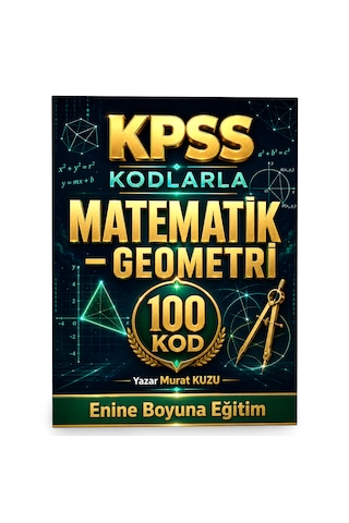 Kodlarla Kpss Matematik Geometri 100 Kod
