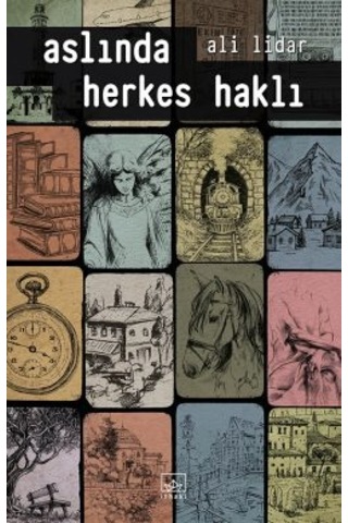 Edebiyatın Tesirli Parçaları + Olmamış Kahraman Emeklisi + Aslında Herkes Haklı