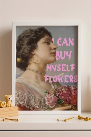 I Can Buy Myself Flowers Çerçeveli Tablo Genç Kız Odası Ve Makyaj Masası İçin Duvar Dekoru Altered Art
