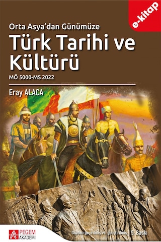 Orta Asya Dan Günümüze Türk Tarihi Ve Kültürü E-kitap