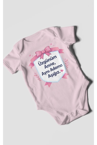 Morivokids Üzgünüm Anne Aynı Adama Aşığız Kısa Kollu Bebek Body %100 Pamuk Bebe Pembe
