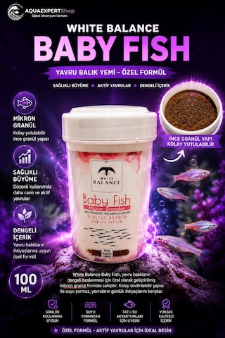 White Balance Baby Fish Granül Yem - Yavru Balık Yemi - Özel Formül - 100 Ml - Yavru Balıklar İçin Güvenli Kullanım