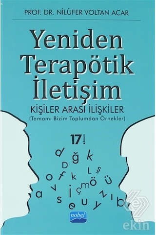 Yeniden Terapötik İletişim - Nilüfer Voltan Acar - Nobel Akademik Yayıncılık