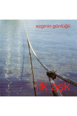 Ezginin Günlüğü - İlk Aşk Plak