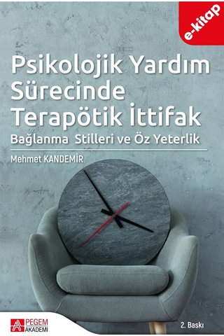 Psikolojik Yardım Sürecinde Terapötik İttifak E-kitap