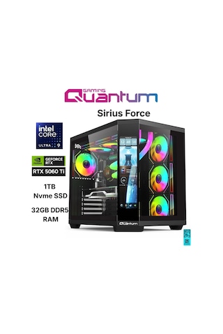 Quantum Gaming SIRIUS FORCE Ultra 9 285K 32 GB 1 TB NVMe SSD 16 GB RTX5060Ti Free Dos Masaüstü Oyuncu Bilgisayarı