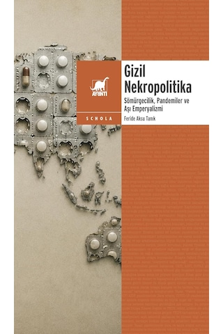 Gizil Nekropolitika: Sömu Rgecilik, Pandemiler Ve Aşı Emperyalizmi