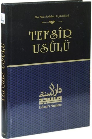 Tefsir Usulü Sahih Tefsir Mukaddimesi / Ebu Muaz Seyfullah E...