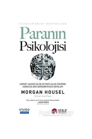 Paranın Psikolojisi - Morgan Housel - Scala Yayıncılık Paranın Psikolojisi - Morgan Housel - Scala Yayıncılık
