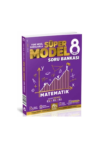 8. Sınıf Matematik Süper Model Soru Bankası - Gülşah İşler - Model Eğitim Yayınları 8. Sınıf Matematik Süper Model Soru Bankası - Gülşah İşler - Model Eğitim Yayınları