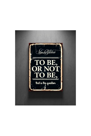 To Be Or Not To Be Shakespeare Retro Tablo Vintage Edebi Duvar Dekoru Ahşap & Metal Baskı