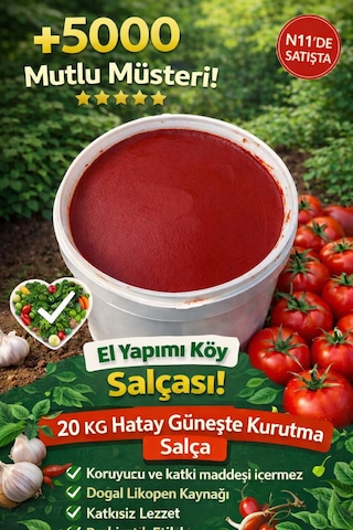 Hatay Güneşte Kurutma El Yapımı Köy Domates Salçası 20 KG