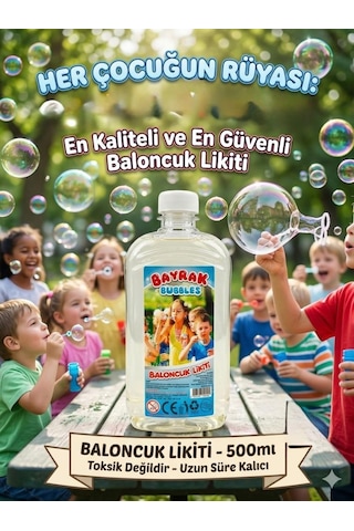 Bayrak Bubbles Baloncuk Likiti 500 Ml Büyük Boy Özel Formüllü, Leke Yapmayan Dev Baloncuk Suyu
