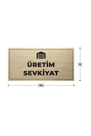 Üretım Sevkıyat Yazılı - Metal - Gold Renk - Kapı İsimliği - 30x15 Cm