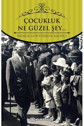 Çocukluk Ne Güzel Şey