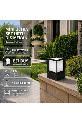 Mini Ultra Set Üstü Dış Mekan Bahçe Armatürü – E27 Duy, IP54, UV Korumalı, Elektrik Bağlantılı