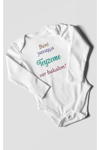Beni Yavaşça Teyzeme Ver Bakalım Baskılı Bebek Zıbını Çıtçıtlı Body %100 Pamuk Uzun Kol Beyaz