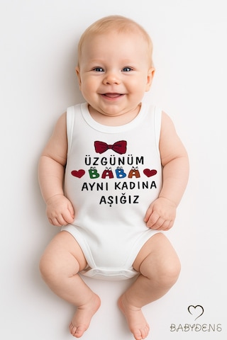Babyden's Üzgünüm Baba Aynı Kadına Aşığız Yazılı Kolsuz Bebek Body %100 Pamuk Yazlık Çıtçıtlı Zıbın Beyaz