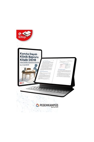 Kanıta Dayalı Klinik Başvuru Kitabı Dehb Dikkat Eksikliği Ve Hiperaktivite Bozukluğu E-kitap