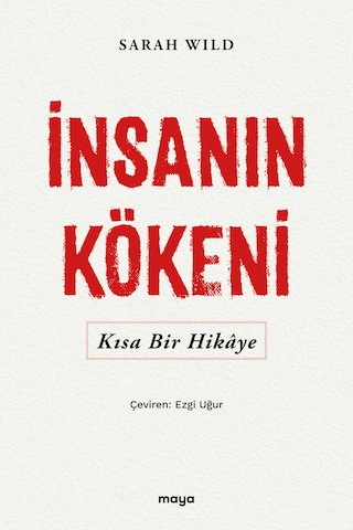 İnsanın Kökeni - Kısa Bir Hikâye