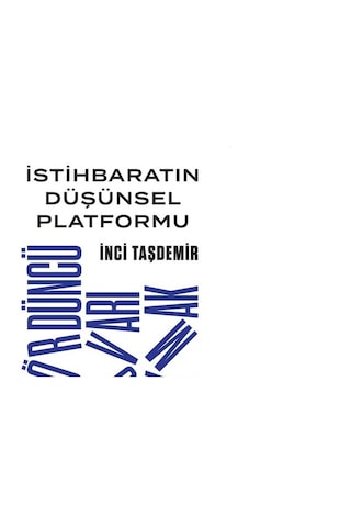 İstihbaratın Düşünsel Platformu - Dördüncü Duvarı Yıkmak