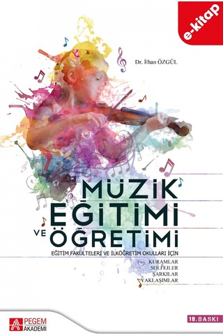 Müzik Eğitimi Ve Öğretimi E-kitap