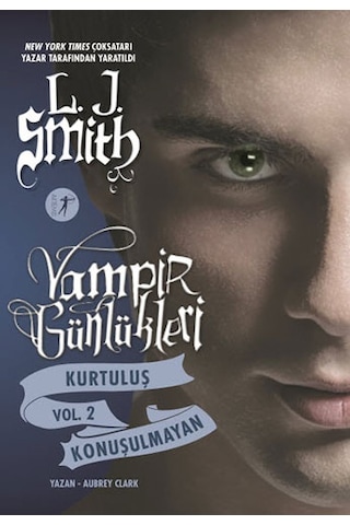 Vampir Günlükleri - Kurtuluş Vol. 2 Konuşulmayan + Vampir Günlükleri - Vol. 3 Kaderin Yükselişi + Okuma Sticker'ları