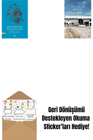 Ben Buranın Yabancısıyım + Susmak Derdi + Okuma Sticker'ları