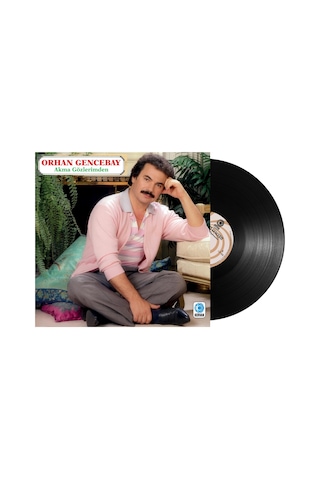 Orhan Gencebay - Akma Gözlerimden Plak