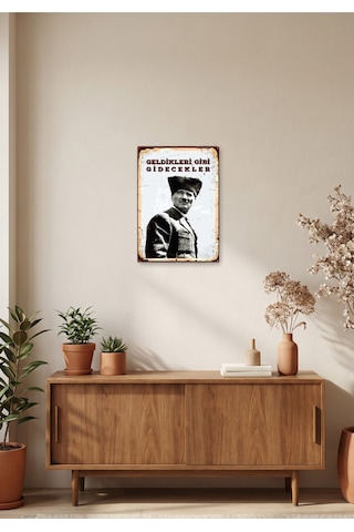 Atatürk İmzalı Geldikleri Gibi Giderler Retro Dekoratif Tablo Ahşap & Ahşap Duvar Tablosu
