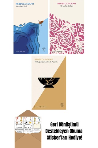 Yakındaki Uzak + Orwell İn Gülleri + Yokluğumdan Aklımda Kalanlar
