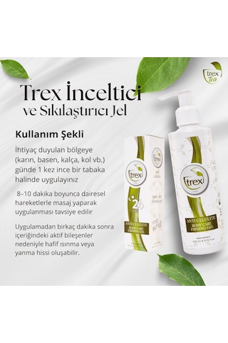 Trex İnceltici ve Sıkılaştırıcı Bölgesel İncelme ve Selülit Görünümü Karşıtı Vücut Bakım Jeli 200 ML