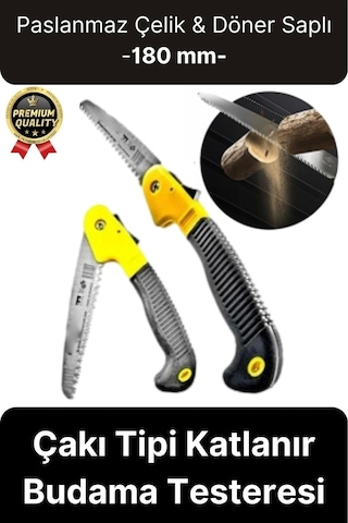 Dayanıklı Kaliteli Paslanmaz Çelik Döner Saplı Kamp Bahçe Katlanır Budama Testeresi Çakı Tipi 180 Mm